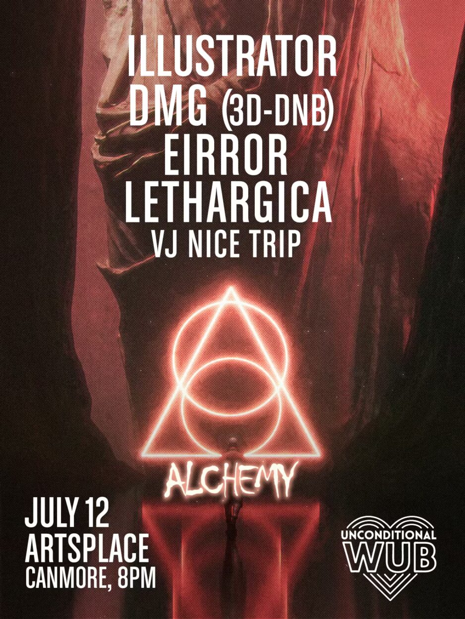 Unconditional Wub presents ALCHEMY! - Read more on Where Rockies Online Unconditional Wub presents ALCHEMY! on Where Rockies