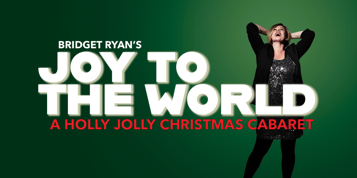 Joy to the World: Bridget Ryan’s Christmas Cabaret - Read more on Where Rockies Online Joy to the World: Bridget Ryan’s Christmas Cabaret on Where Rockies